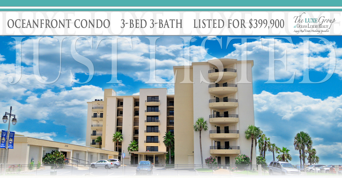 La Mer Oceanfront Condo 601 - 3255 S Atlantic Ave Daytona Beach Shores - JUST LISTED - The LUXE Group 386.299.4043